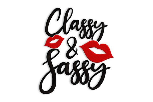 Classy and Sassy