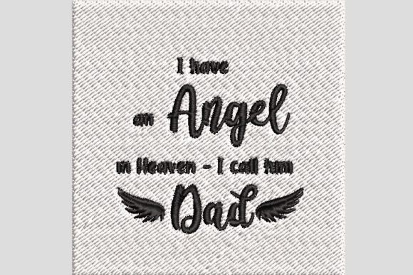 Dad Is My Angel in Heaven