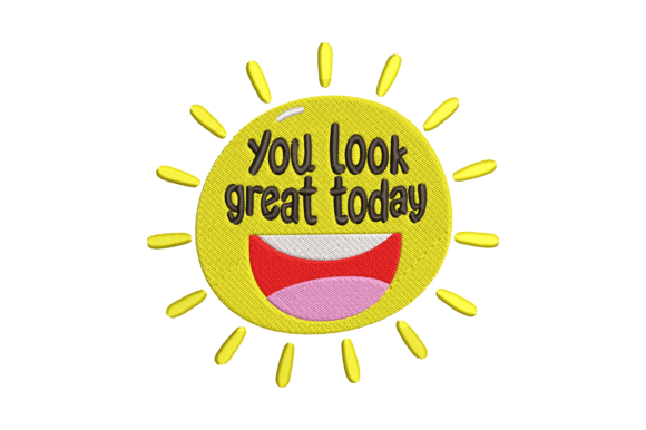 You Look Great Today